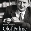 Henrik Berggren: Olof Palme